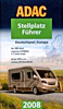 ADAC Stellplatzführer Deutschland/Europa 2008