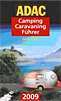 ADAC Camping Caravaning Führer 2009/1